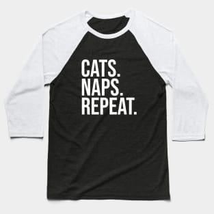 Cats Naps Repeat Baseball T-Shirt